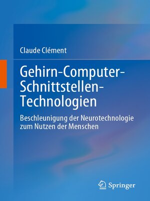 cover image of Gehirn-Computer-Schnittstellen-Technologien